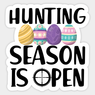 Hunting Season is open Sticker